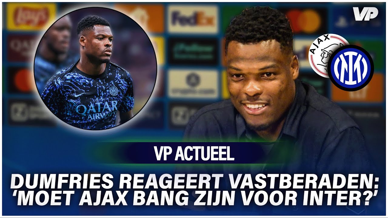 Thumbnail for article: Dumfries reageert vastberaden: 'Moet Ajax bang zijn voor Inter?'