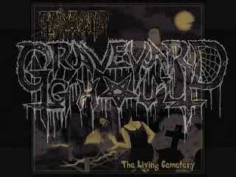 GRAVEYARD GHOUL - Putrid Stench Of Death - taken from "The Living Cemetery" Final Gate Records