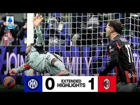 The DERBY show | Extended Highlights | Inter 0-1 AC Milan