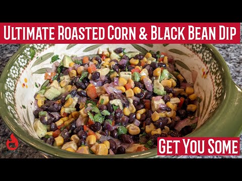 Ultimate Roasted Corn and Black Bean Dip | Black Bean and Corn Salad Recipe