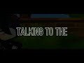 Talking To The Moon Edit