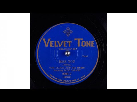 Tom Clines and His Music - Miss You (1929)