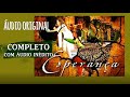 ÁUDIO ORIGINAL DA GRAVAÇÃO Esperança COMPLETO Diante Do Trono DT DT 7 2004