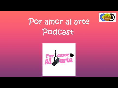 Por amor al arte - Podcast (Ovalle - Región de Coquimbo).