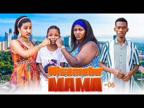 NISAMEHE MAMA Full Episode [ 6 ] #love