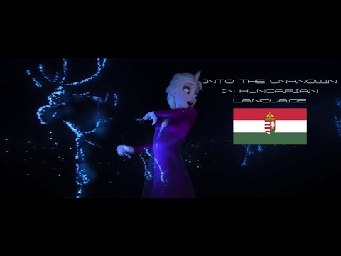 Frozen II - Into the unknown (in hungarian language)