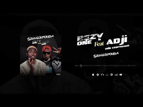 Bezy One Feat. Adji One Centhiago - Soungouroba ( Son Officiel ) 2023