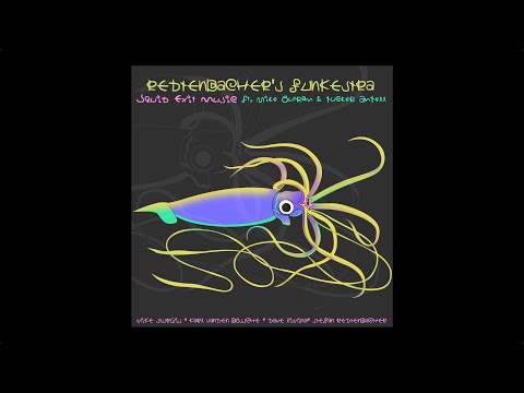 'Squid Exit Music' by Redtenbacher's Funkestra ft. Mike Outram, Tucker Antell