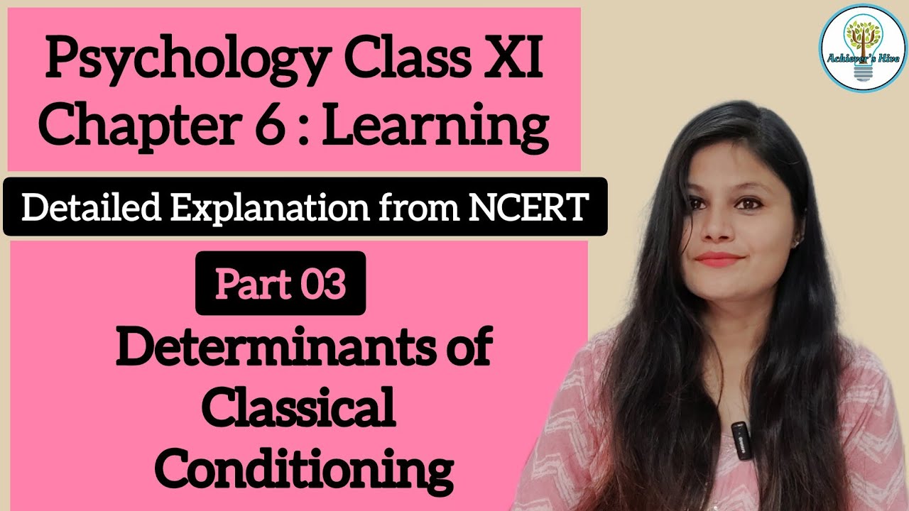 determinants of classical conditioning #learning #psychologyclass11 #classicalconditioning #video