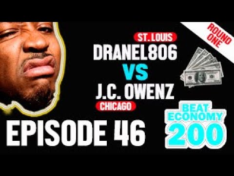 BEAT ECONOMY 200 (Ep. 46) || 16 PRODUCERS || BATTLE FOR $200 CASH || DRANEL806 vs J.C. OWENZ 🔥🔥🔥
