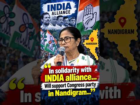 'In solidarity with #INDIA alliance...Will support Congress party in Nandigram...' Mamata Banerjee