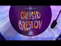 Chusid Breslov - חסיד ברסלב | DJ Farbreng | Feat. Moshe Storch  | TYH Nation (Official Lyric Video)