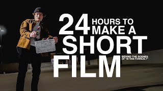 How We Made A Short Film in 24 HOURS ("Is This ForReal?" Behind-the-Scenes)