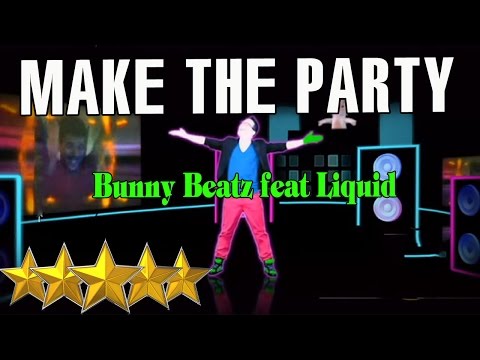 Make The Party Don't Stop - Bunny Beatz | Just Dance 4 | Best Dance Music
