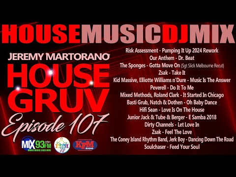 HOUSE GRUV 107 - House Music Radio DJ Mixshow #housemusiclovers