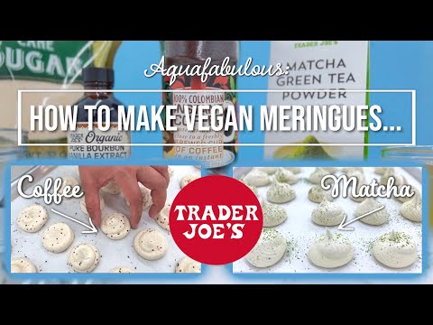 How to Make Vegan Coffee & Matcha Meringues | Aquafaba Recipe | Trader Joe's