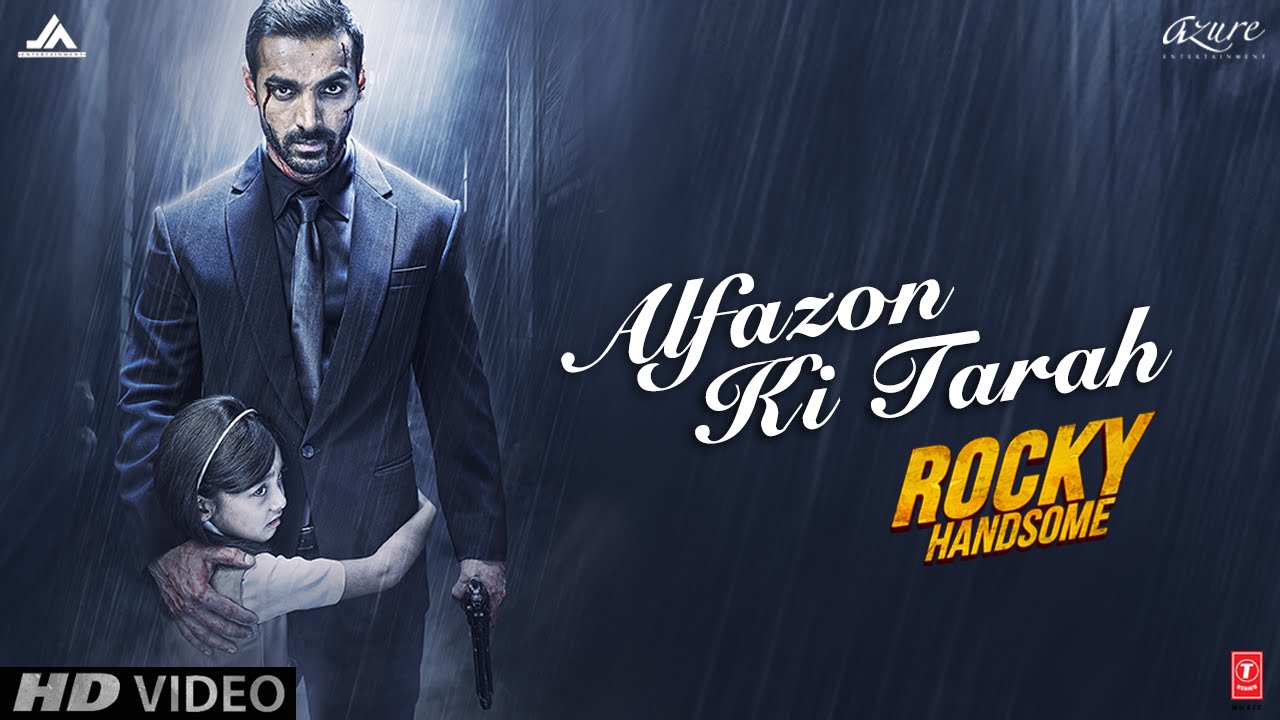Alfazon Ki Tarah Video Song | ROCKY HANDSOME | John Abraham, Shruti Haasan