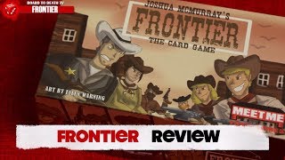 Frontier Card Game Review