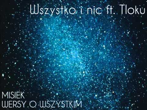 11. Wszystko i nic ft. Tłoku [Misiek - Wersy o Wszystkim 2015]