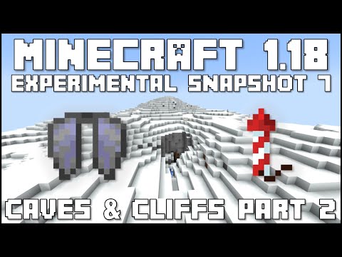MaxStuff - Minecraft 1.18 - Experimental Snapshot 7 - Mountain Caves & Elytra Changes!