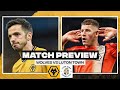Wolves vs Luton Town - Match Preview