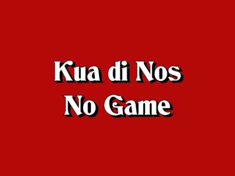 Kua Di nos (Live) - No Game