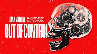 Gian Varela - Out Of Control video