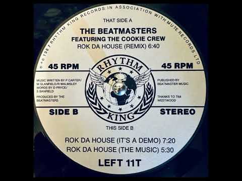 The Beatmasters Ft. The Cookie Crew - Rok Da House (It's A Demo)