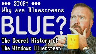 !!STOP!! - Why Are Windows Blue Screens Blue? Find Out!