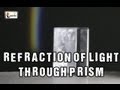 Refraction of Light Experiment | Dispersion of Light ...