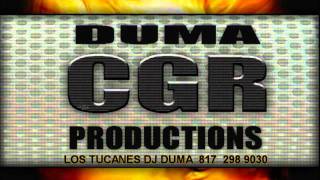 DJ DUMA LOS TUCANES MIX