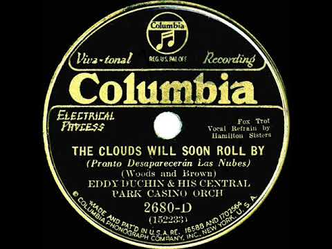 1932 Eddy Duchin - The Clouds Will Soon Roll By (Hamilton Sisters, vocal)