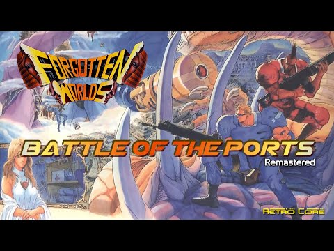 Battle of the Ports Remastered - Forgotten Worlds (フォゴットンワールズ) Show 558 - 60fps