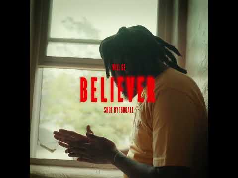 WillGz - Believer (Official Video) Prod. @Steery Beats