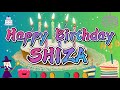 SHIZA Happy Birthday Happy Birthday Song With Names Happy Birthday ToYou Birthday Song Name Status