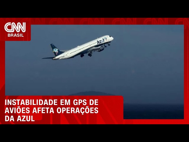 Instabilidade em GPS de aviões da Embraer afeta operações da Azul | LIVE CNN