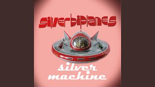 Silver Machine