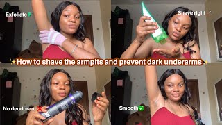 How to get rid of dark armpits/underarms and how to shave right✅