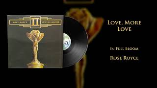 Rose Royce - Love, More Love (Vinyl Visualizer)