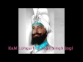Charta Kalgidhaar Diya(THE CHARISMATIC) || KAM LOHGARH Ft Joga singh jogi