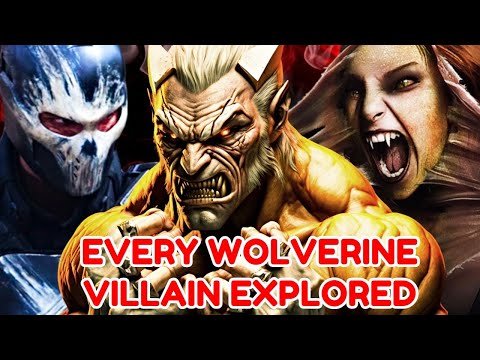 37 (Every) Deadly & Vicious Wolverine Villain - Explored, Mega Origin List Of His Rogue's Gallery