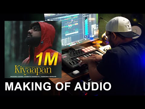 Kiyaapan - Making Of Audio - Produced By Chamath Sangeeth | Anushka Udana | Wasthi | Yasho