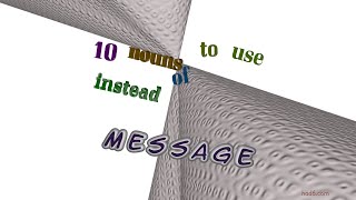 message - 10 nouns synonym to message (sentence examples)