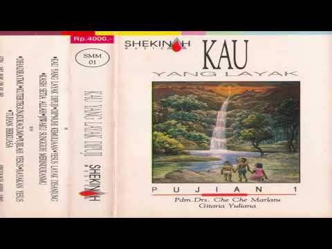 Shekinah Music - Kau yang Layak (Pujian 1. Full Album 1992)