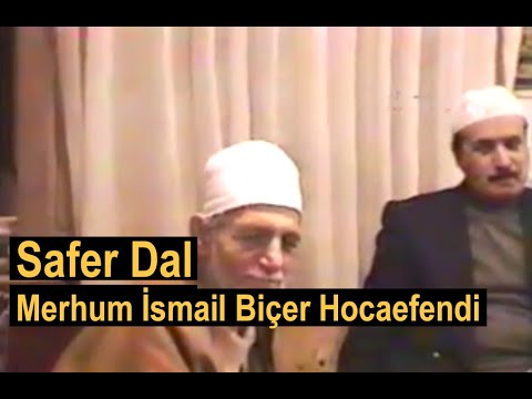 Muhibbî Safer Dal ve İsmail Biçer Hocaefendi