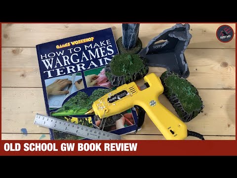 HOW TO MAKE WARGAMES TERRAIN GW Old School Book Review From 2003 - Does It Still Hold Up?