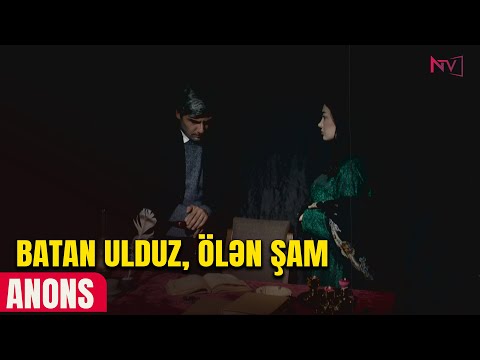 ANONS - BATAN ULDUZ, ÖLƏN ŞAM