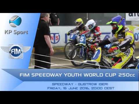 FIM SPEEDWAY YOUTH WORLD CUP 250cc - GUSTROW / Trailer [15/07/2016]