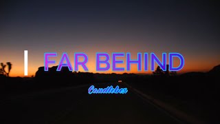 FAR BEHIND   CANDLEBOX Lyrics