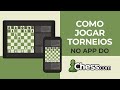 Como Jogar Torneios No App Do Chess Com